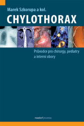 Chylothorax (Průvodce pro chirurgy, pediatry a interní obory) - kniha z kategorie Chirurgie