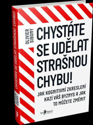 Chystáte se udělat strašnou chybu!