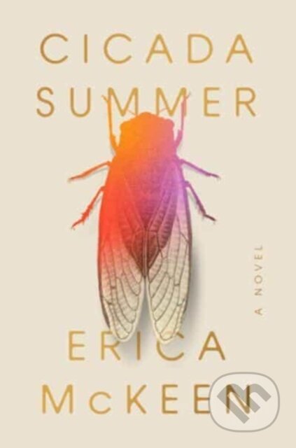 Cicada Summer (A Novel)