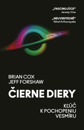 Čierne diery - Brian Cox, Forshaw Jeff