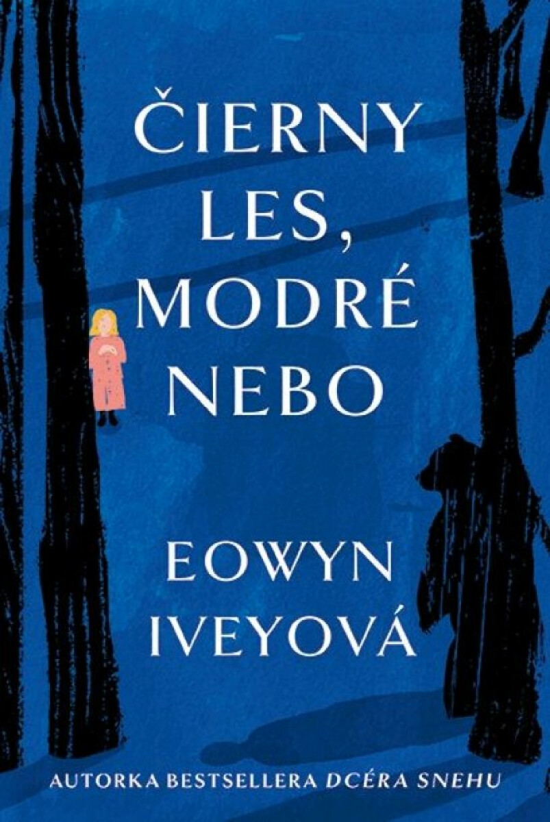 Čierny les, modré nebo - Eowyn Iveyová