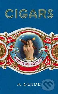 Cigars (A Guide)