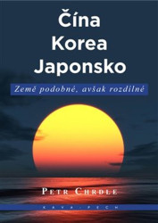 Čína, Korea, Japonsko (Země podobné, avšak rozdílné) - kniha z kategorie Cestopisy z Asie