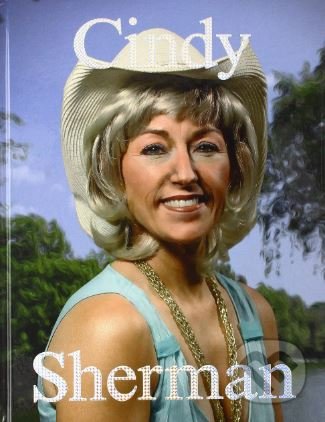 Cindy Sherman: That's Me