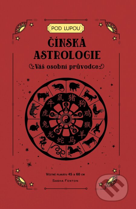 Čínská astrologie (Váš osobní průvodce)