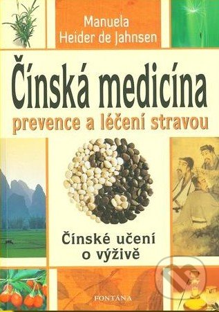 Čínská medicína - prevence a léčení stravou