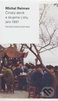 Čínský deník a skupina Listy, jaro 1981