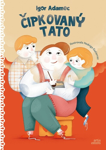 Čipkovaný tato - Igor Adamec