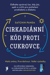 Cirkadiánní kód proti cukrovce (Odhalte správný čas, kdy jíst, spát a cvičit pro potlačení prediabetu a diabetu) - kniha z kategorie Odborné a naučné