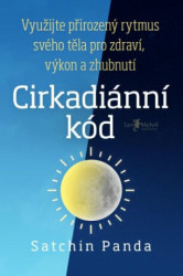Cirkadiánní kód (Využijte přirozený rytmus těla pro zdraví, výkon a zhubnutí) - kniha z kategorie Psychologie
