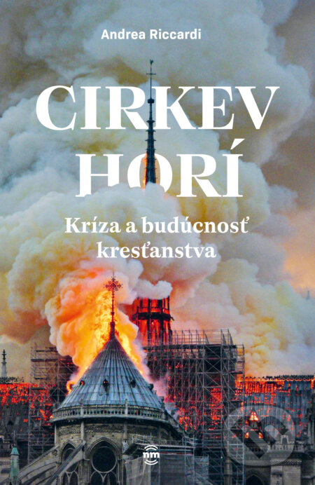 Cirkev horí (Kríza a budúcnosť kresťanstva)