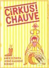Cirkus! Chauve