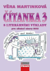 Čítanka 3 (s literárními výklady pro učební obory SOU) - kniha z kategorie Učebnice a slovníky
