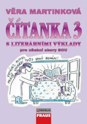 Čítanka 3 s literárními výklady pro učební obory SOU - Věra Martínková