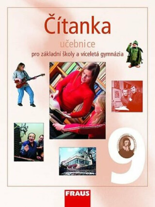 Čítanka 9 pro ZŠ a víceletá gymnázia