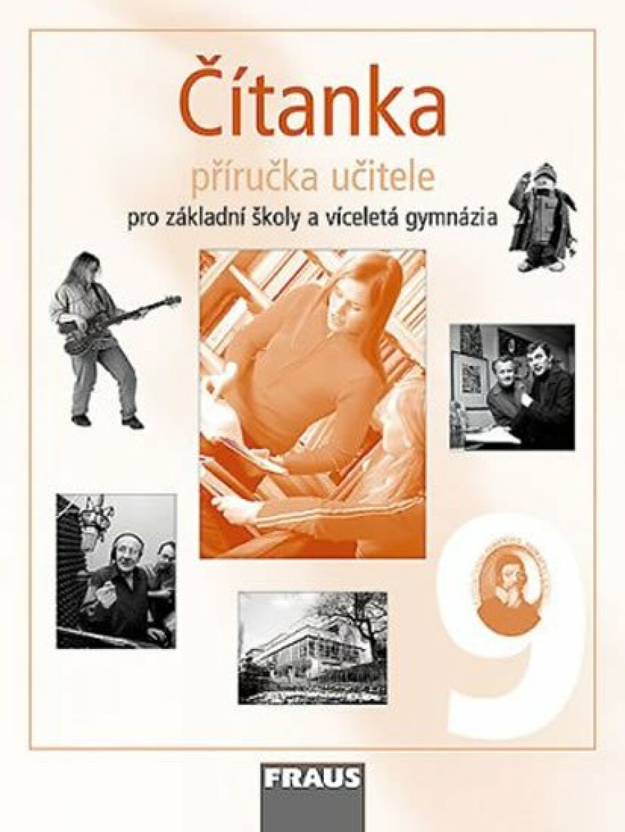 Čítanka 9 pro ZŠ a víceletá gymnázia - Příručka učitele