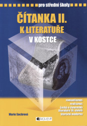 Čítanka II. k literatuře v kostce pro střední školy - kniha z kategorie Gymnázia