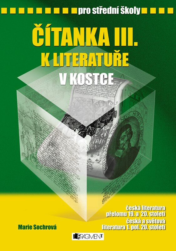 Čítanka III. k Literatuře v kostce pro SŠ - Marie Sochrová