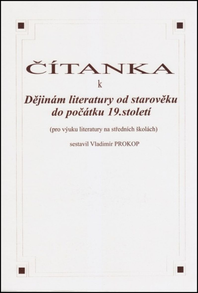 Čítanka k dějinám literatury od starověku do počátku 19. století