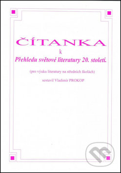 Čítanka k přehledu světové literatury 20. století