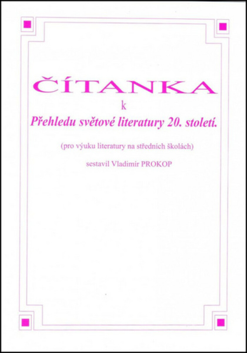 Čítanka k přehledu světové literatury 20. století - Vladimír Prokop