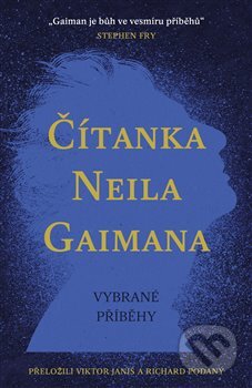 Čítanka Neila Gaimana (Vybrané příběhy)