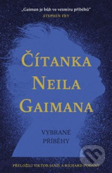 Čítanka Neila Gaimana (Vybrané příběhy)