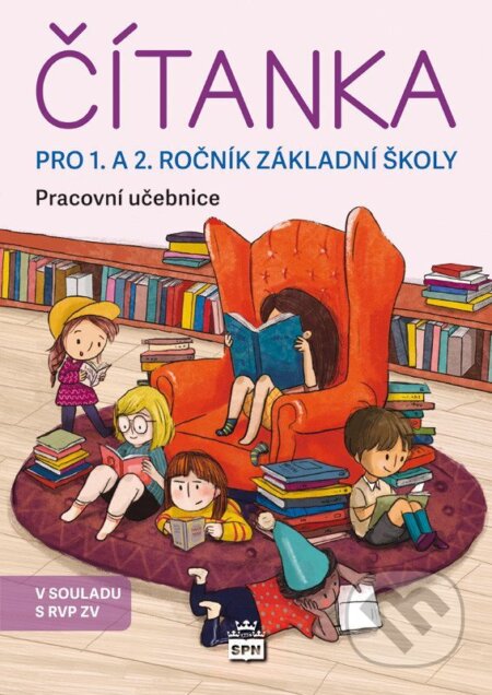 Čítanka pro 1. a 2. ročník ZŠ - Pracovní učebnice