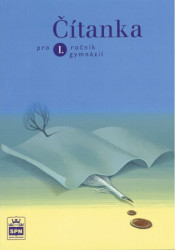 Čítanka pro 1. ročník gymnázií