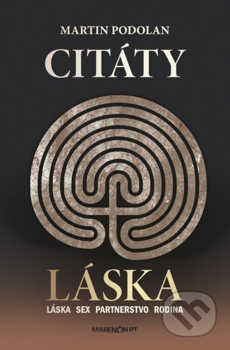 Citáty - Láska (Láska - Sex - Partnerstvo