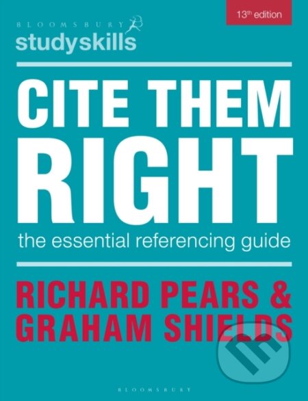 Cite Them Right (The Essential Referencing Guide)