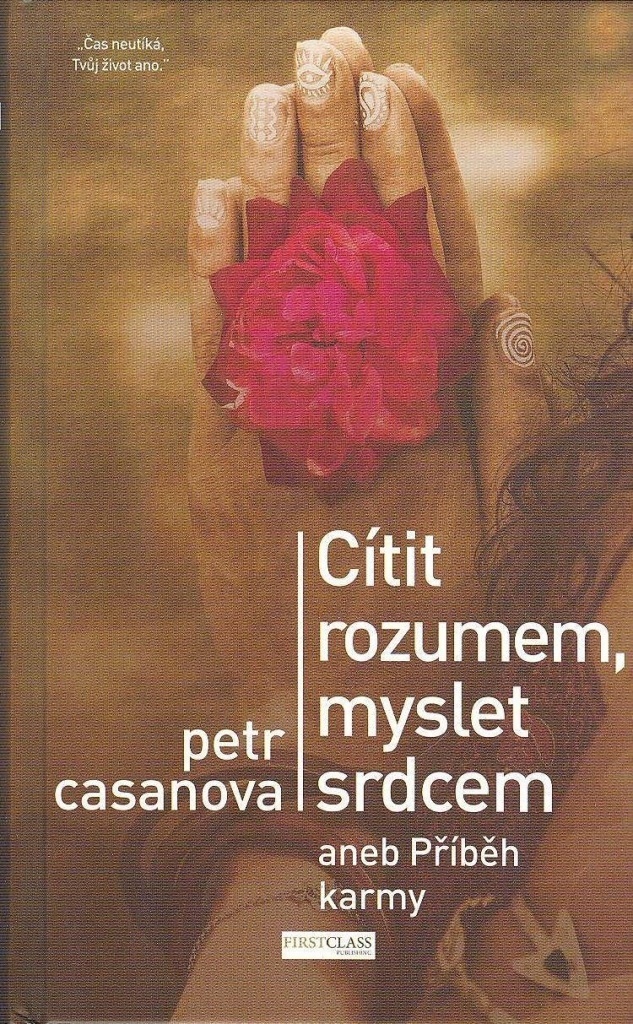 Cítit rozumem, myslet srdcem