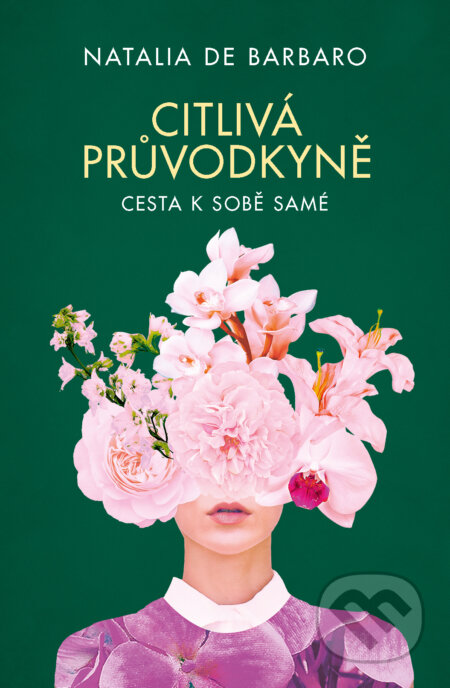 Citlivá průvodkyně (Cesta k sobě samé)