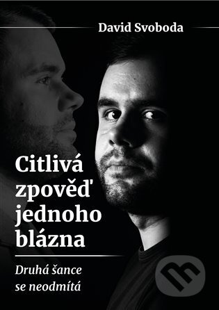 Citlivá zpověď jednoho blázna