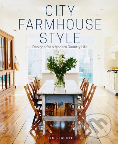 City Farmhouse Style