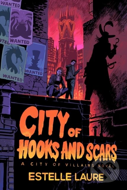 City of Hooks and Scars-City of Villains, Book 2