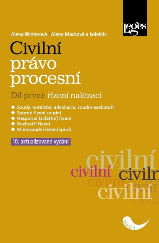 Civilní právo procesní. Díl první: řízení nalézací - Alena Winterová, Alena Macková