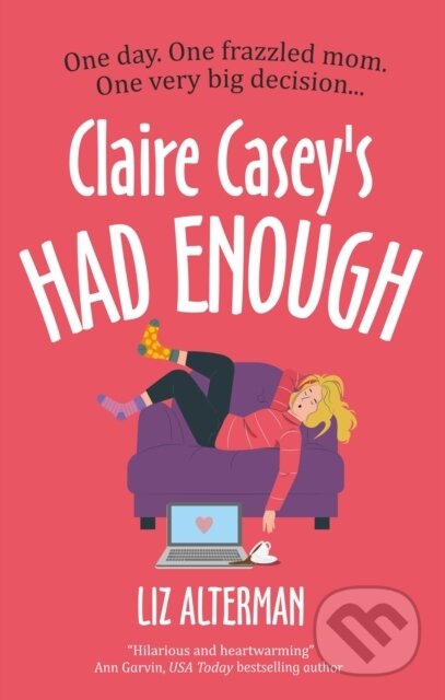 Claire Casey's Had Enough