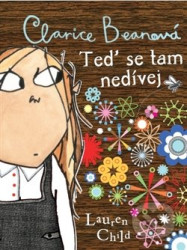 Clarice Beanová - Teď se tam nedívej