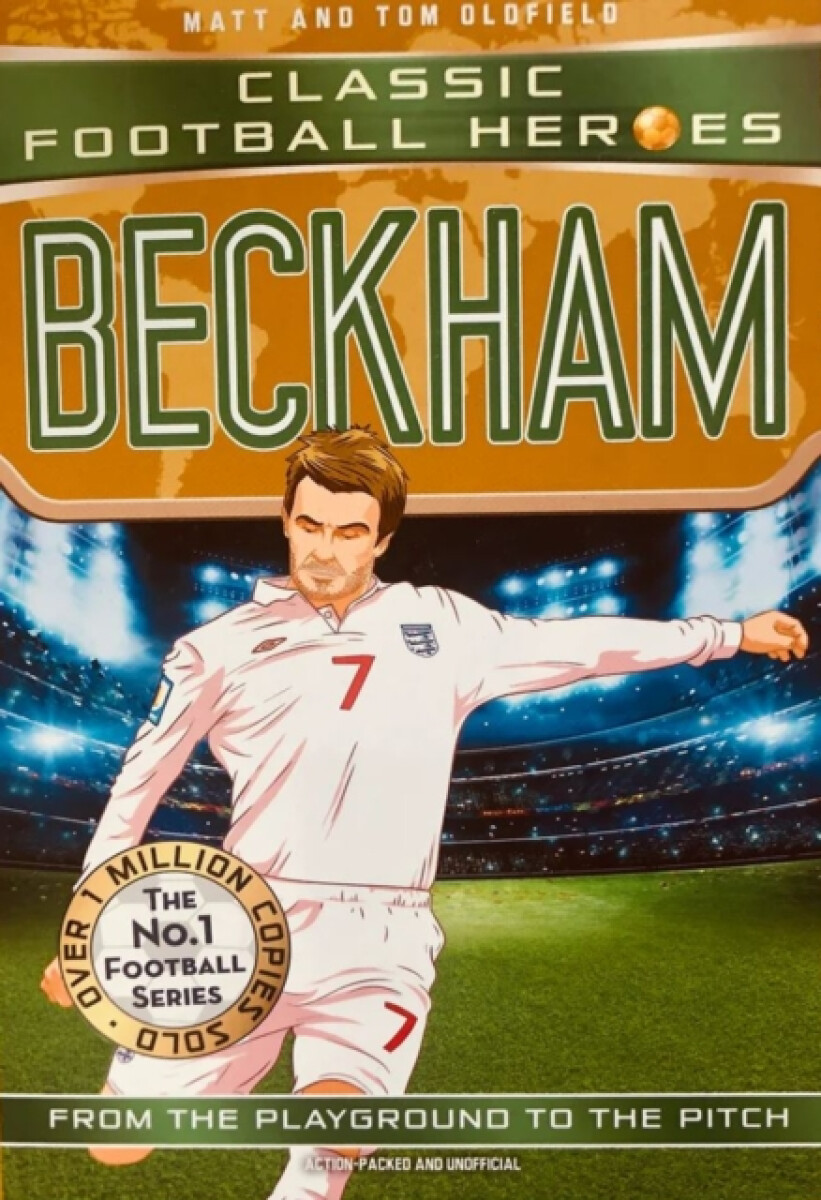 Classic Football Heroes: Beckham (Wing Wizards 5)