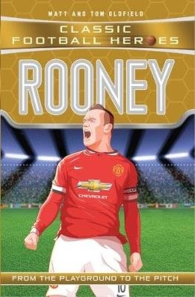 Classic Football Heroes: Rooney (Goal Machines 6)