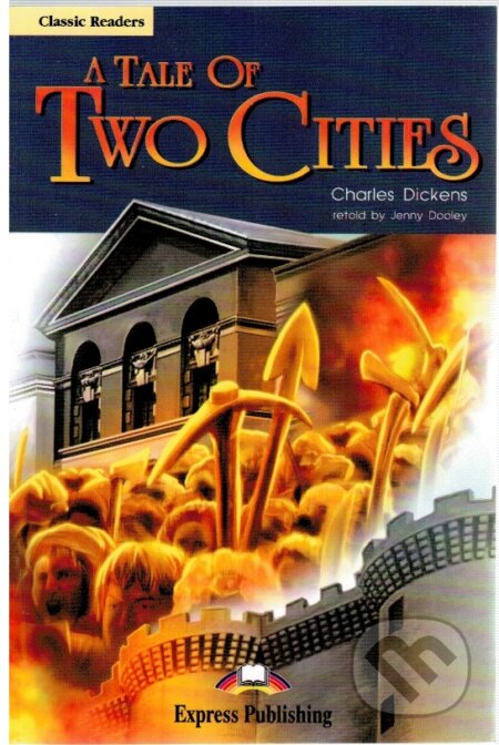 Classic Readers 6 A Tale of Two Cities - Reader