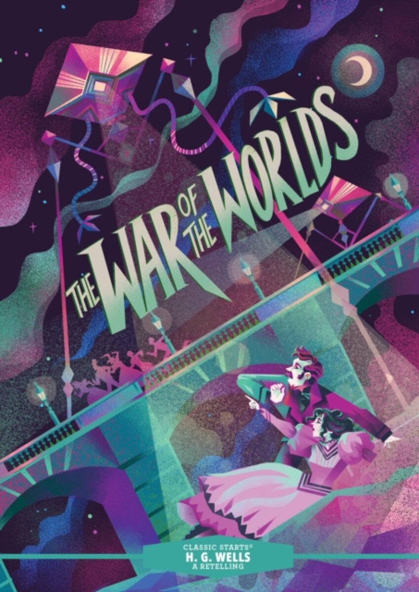 Classic StartsÂ®: The War of the Worlds