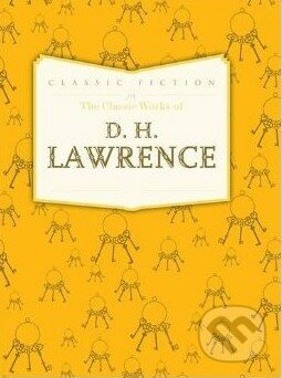 Classic Works of D.H. Lawrence