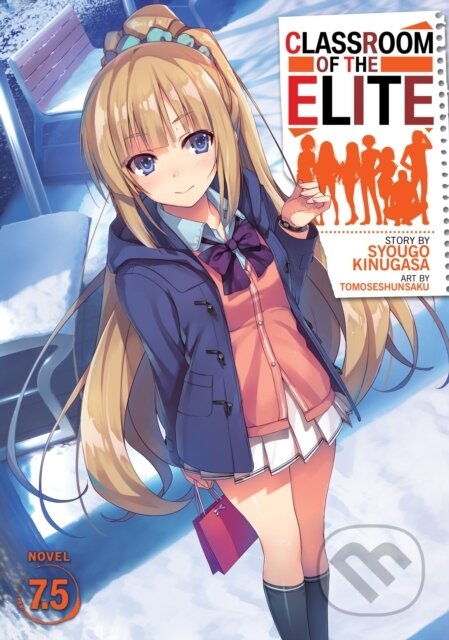 Classroom of the Elite (Light Novel) Vol. 7.5