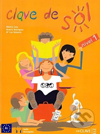 Clave de sol: Libro del alumno 1