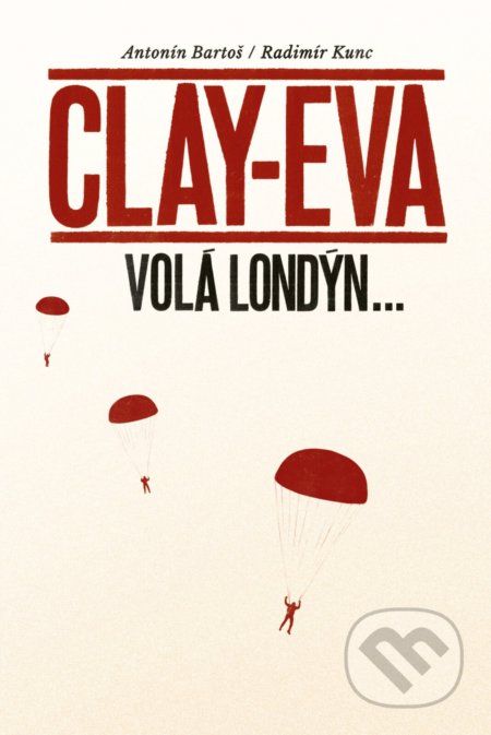 Clay-Eva volá Londýn...