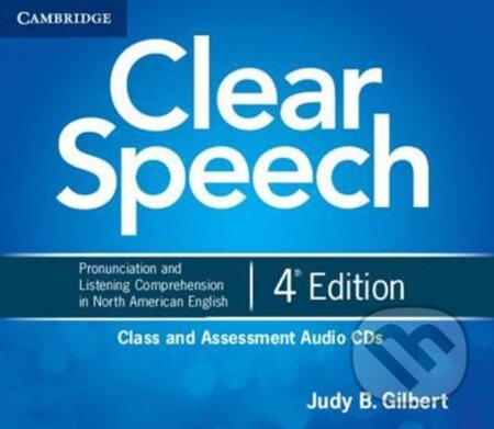 Clear Speech Class and Assessment Audio CDs (4)