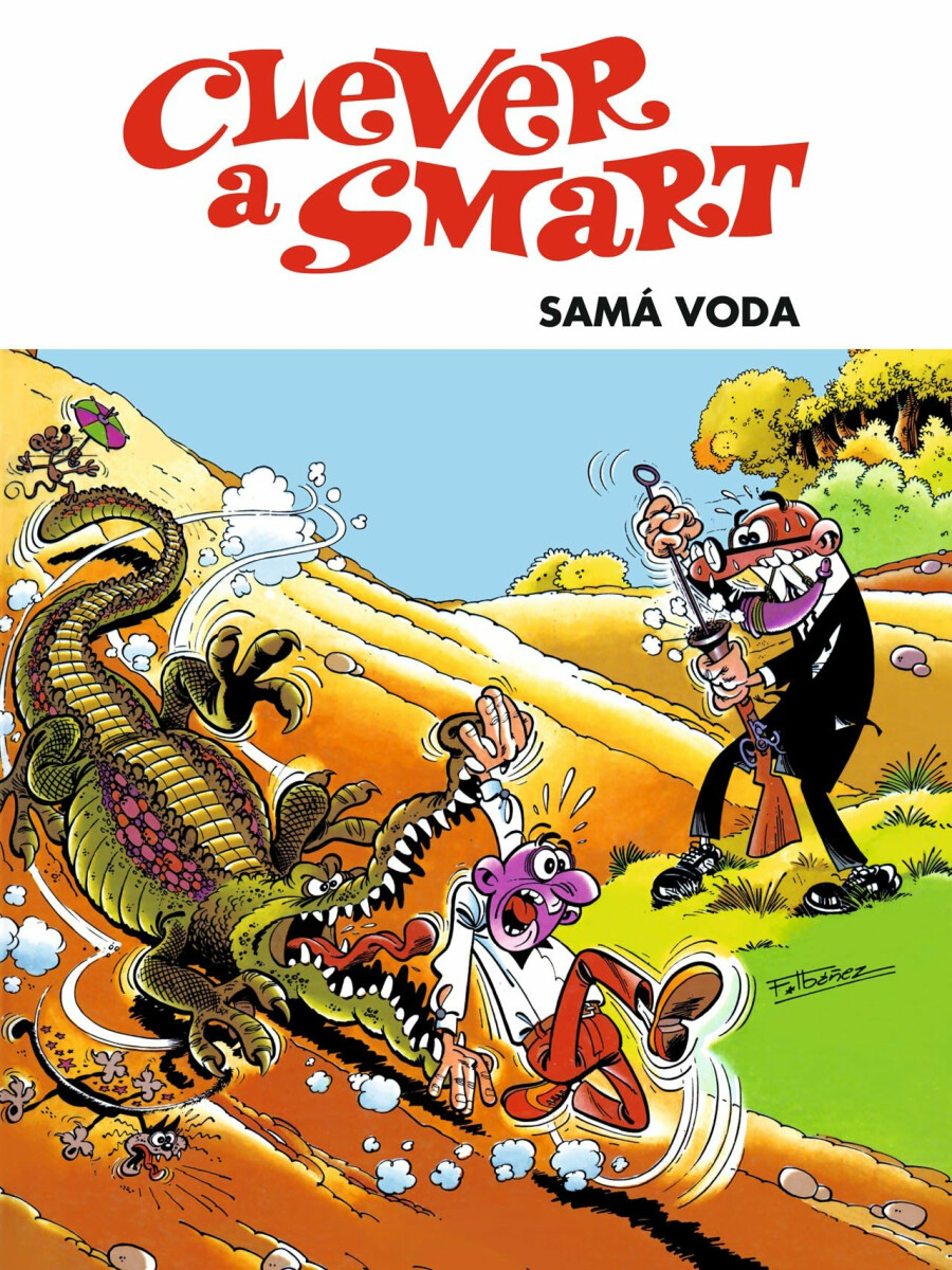 Clever a Smart: Samá voda