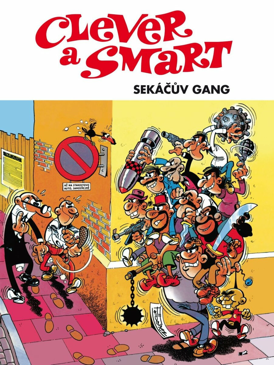 Clever a Smart: Sekáčův gang - Francisco Ibanez
